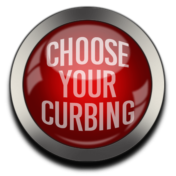 Choose Your Curbing